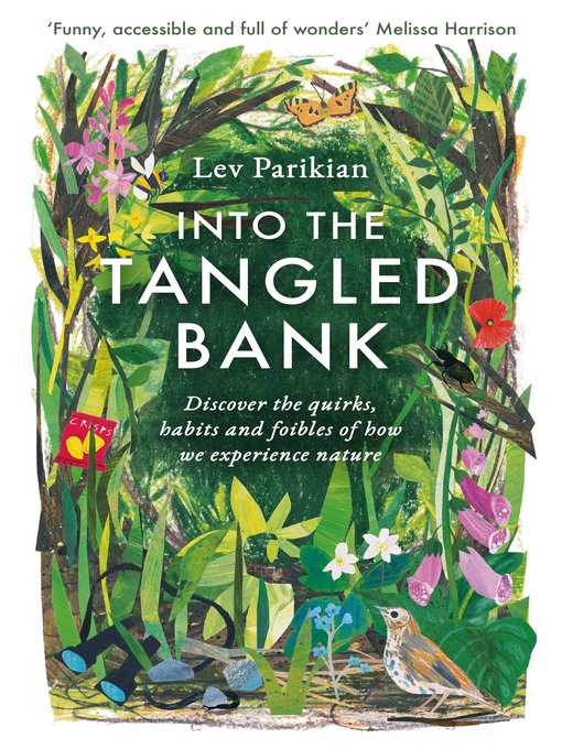 Title details for Into the Tangled Bank by Lev Parikian - Available